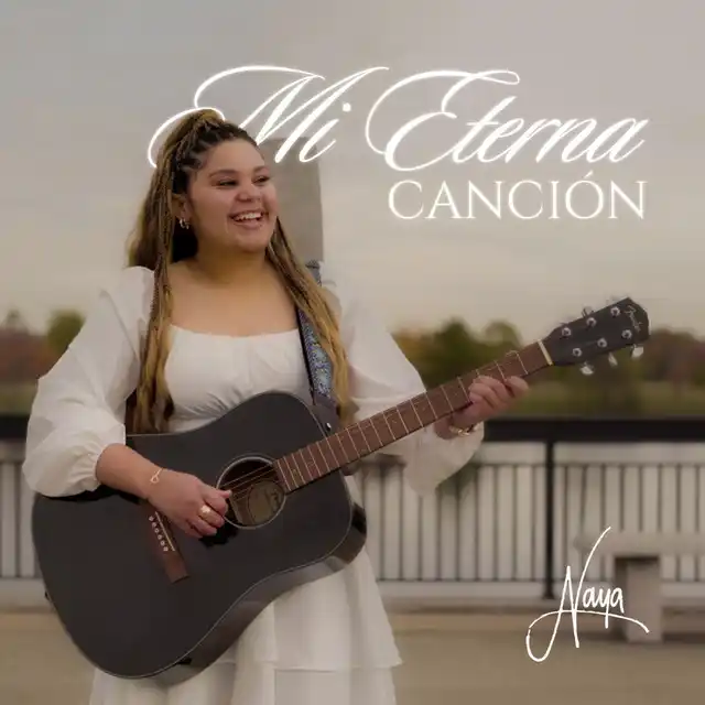 Naya – Mi Eterna Canción (2025)