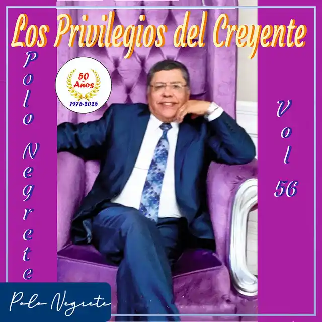 Polo Negrete – Los Privilegios del Creyente (2025)
