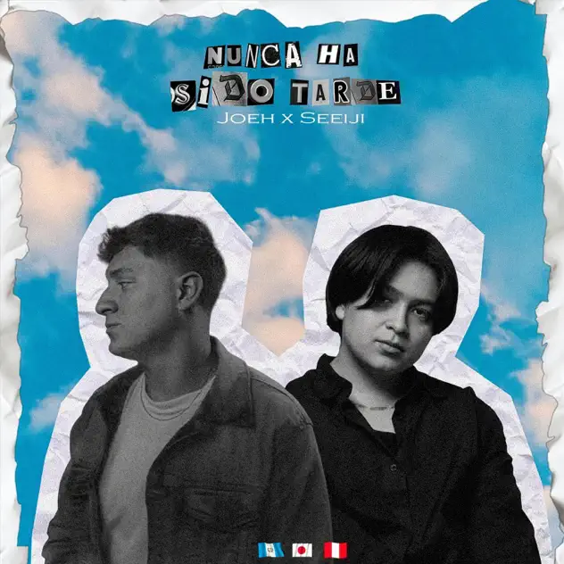 Joeh & Seeiji – Nunca Ha Sido Tarde (2025)