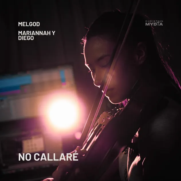 MelGod & Mariannah y Diego – No Callaré (2025)
