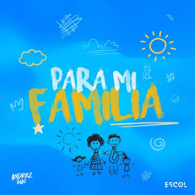 Andrez Babii – Para Mi Familia (2025)