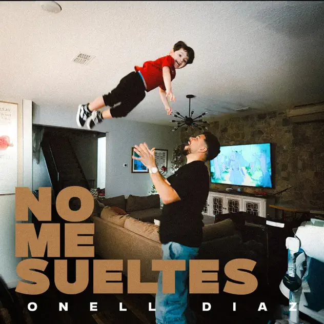 Onell Díaz – No Me Sueltes (2025)