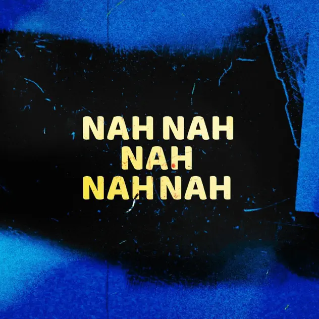 DJ ADOS & Coron3l – Nah Nah Nah Nah Nah (2025)