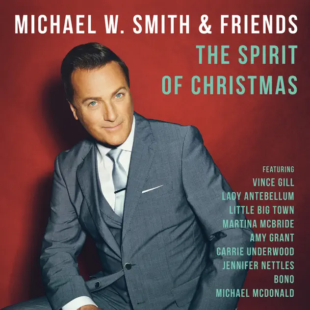 Michael W. Smith – The Spirit Of Christmas (2014)