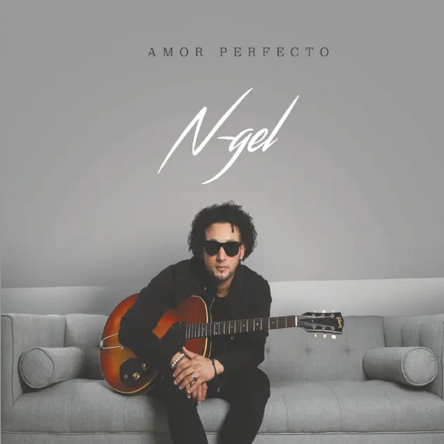 N-Gel – Amor Perfecto (2018)