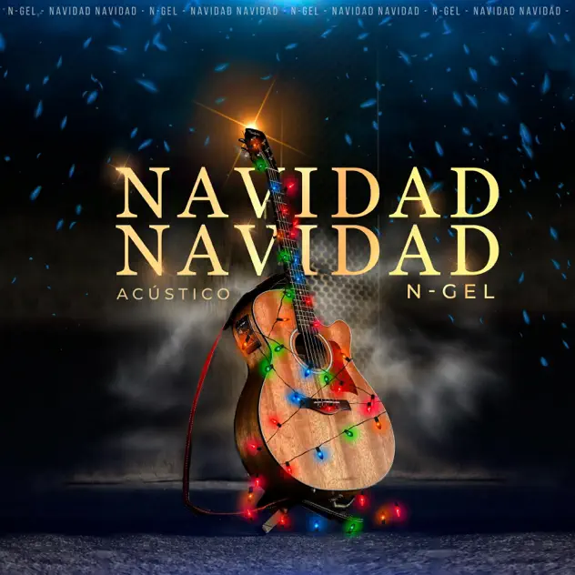 N-Gel – Navidad Navidad (2022)