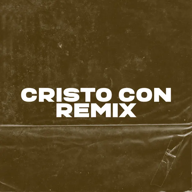 Javi Sosa – Cristo Con (feat. El Leo Pa´, Siervos Escogidos & Chriss Romel) [Remix] (2023)