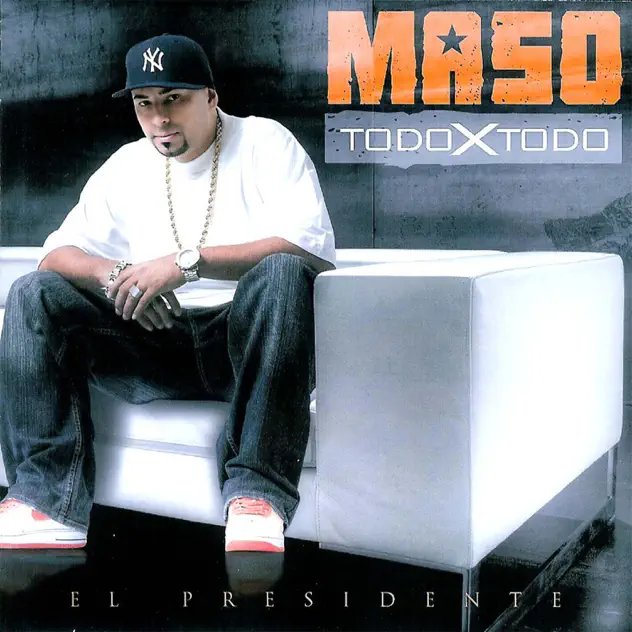 Maso El Presidente – Todo X Todo (2019)