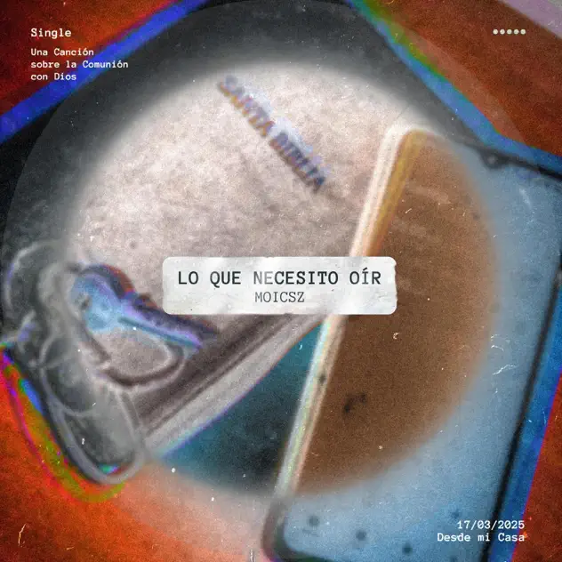 MOICSZ – Lo que necesito oir (2025)