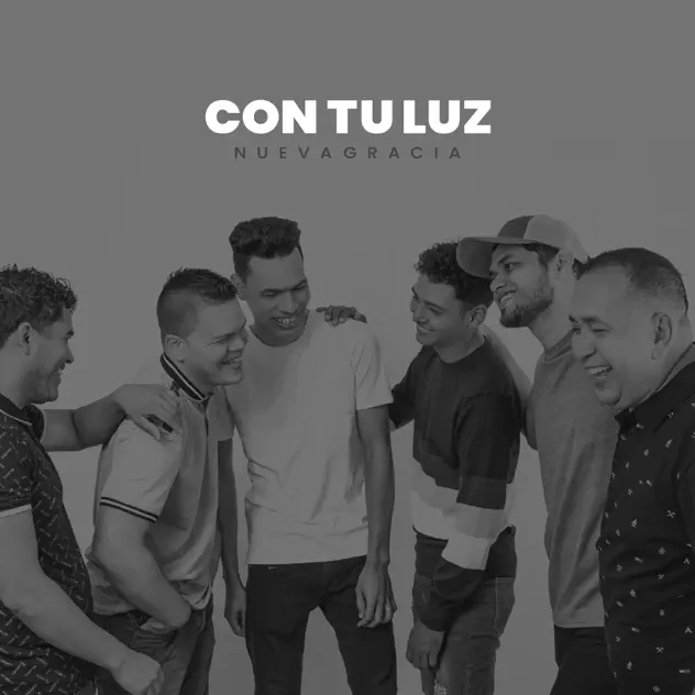 Nueva Gracia – Con Tu Luz (2024)