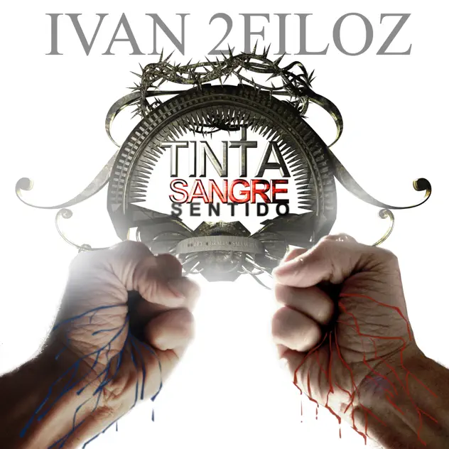 Ivan 2 Filoz – Tinta Sangre y Sentido (2016)