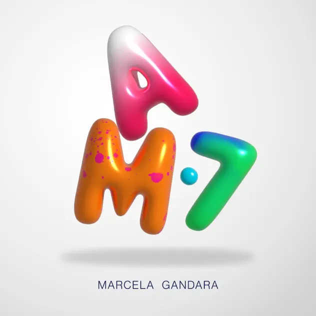 Marcela Gándara – AM 7 (2025)