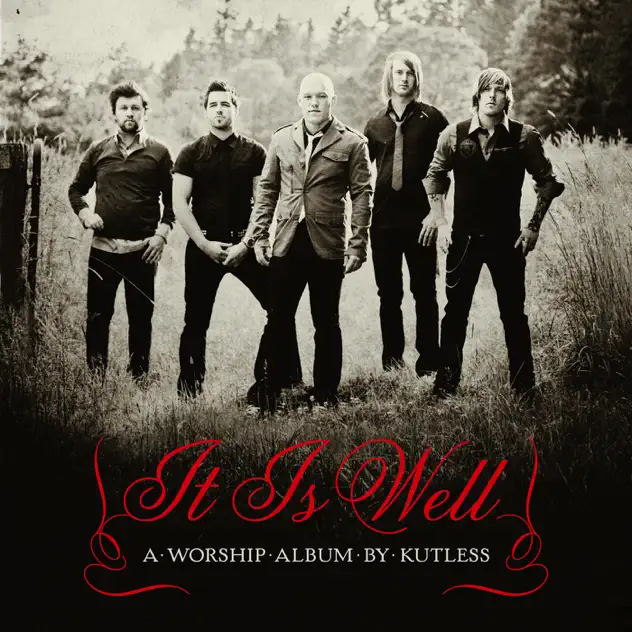 Kutless – It Is Well (2009)