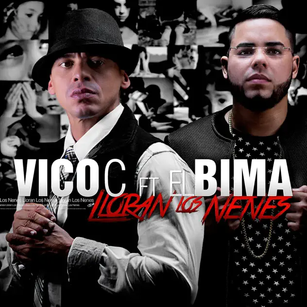 Vico C – Lloran los Nenes (feat. El Bima) (2015)