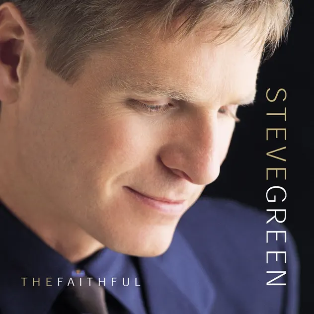 Steve Green – The Faithful (1998)