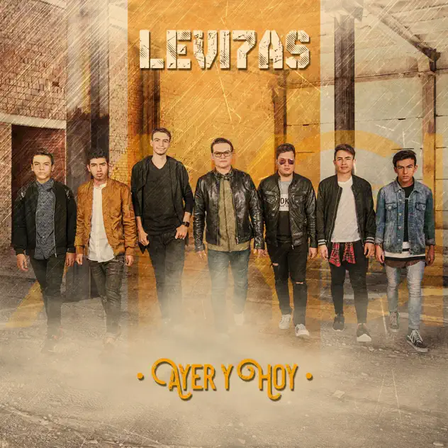 Levi7as – Ayer y Hoy (2017)