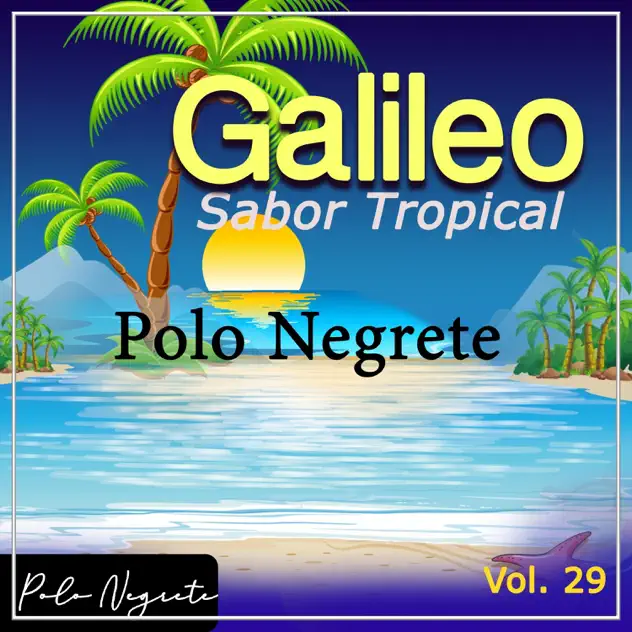 Polo Negrete – Galileo (2023)