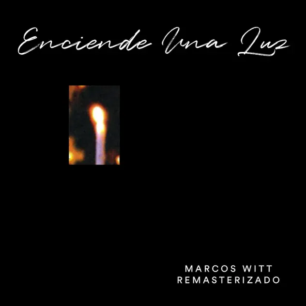 Marcos Witt – Enciende una Luz (Remasterizado) (1999)