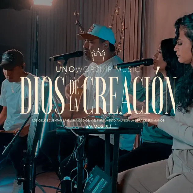 UnoWorship Music – Dios de la Creación (Sesión Acústica) (2025)