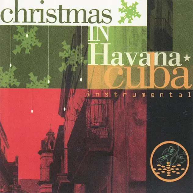 One Voice – Christmas In Havana Cuba Instrumental (2021)