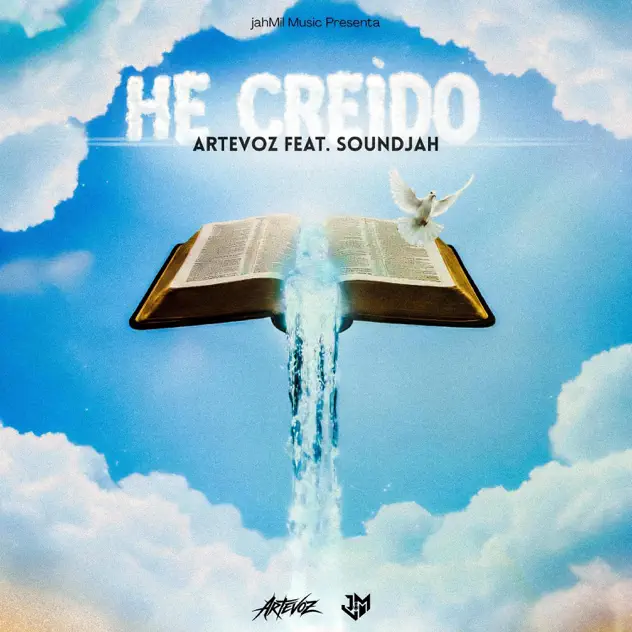 Artevoz – He Creído (feat. Soundjah) (2025)