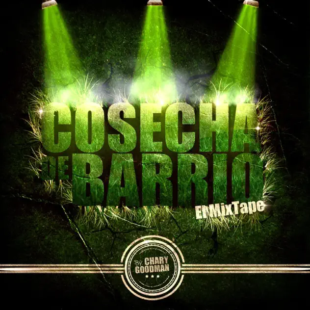 Chary Goodman – Cosecha De Barrio (2025)