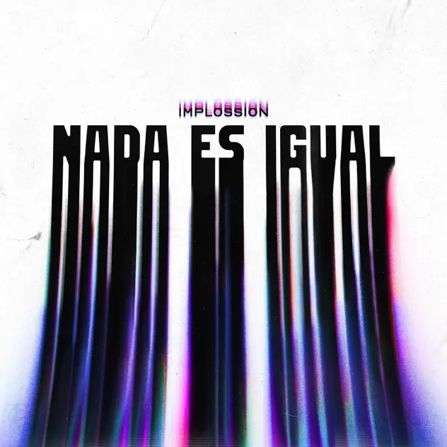 Implossion – Nada Es Igual – EP (2023)