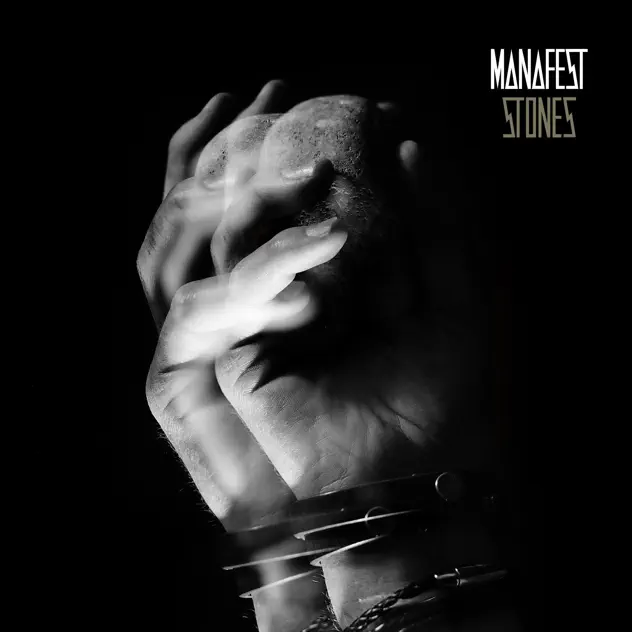Manafest – Stones (2017)