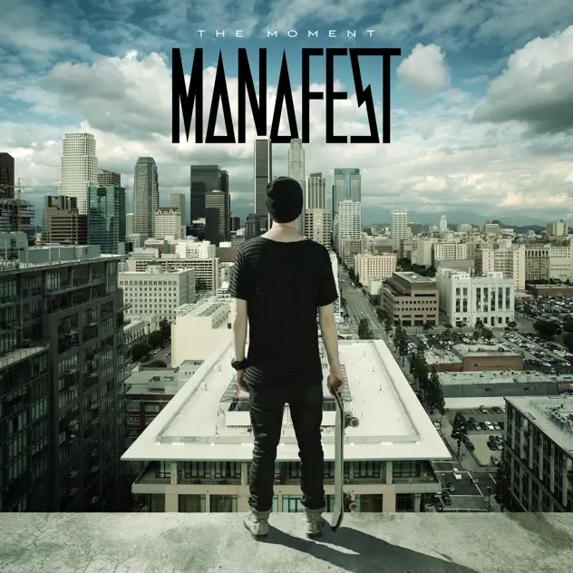 Manafest – The Moment (2014)