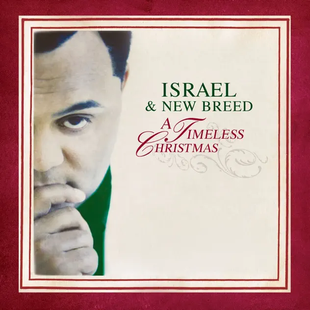 Israel & New Breed – A Timeless Christmas (2006)