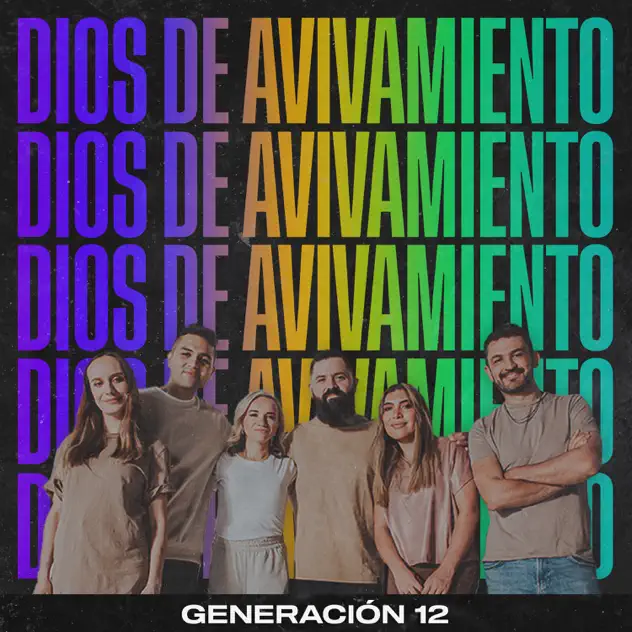 Generación 12 & Essential Worship – Dios De Avivamiento (2022)