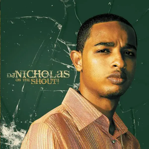 DJ Nicholas – On the Shout (2011)