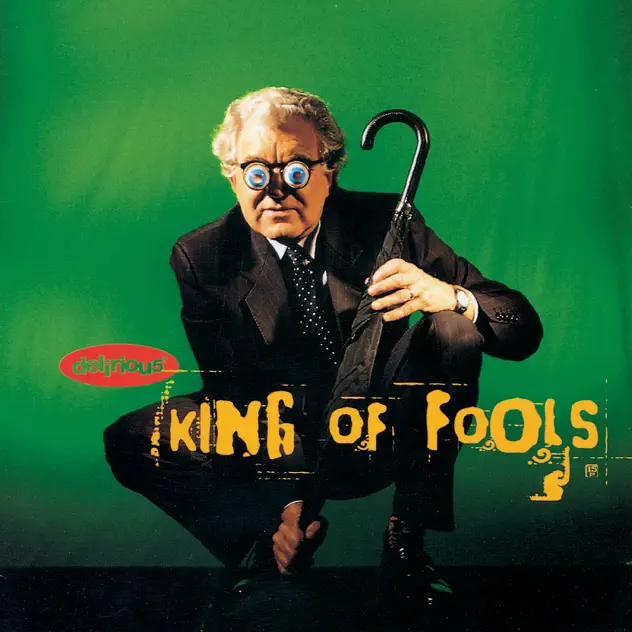 Delirious? – King of Fools (1997)