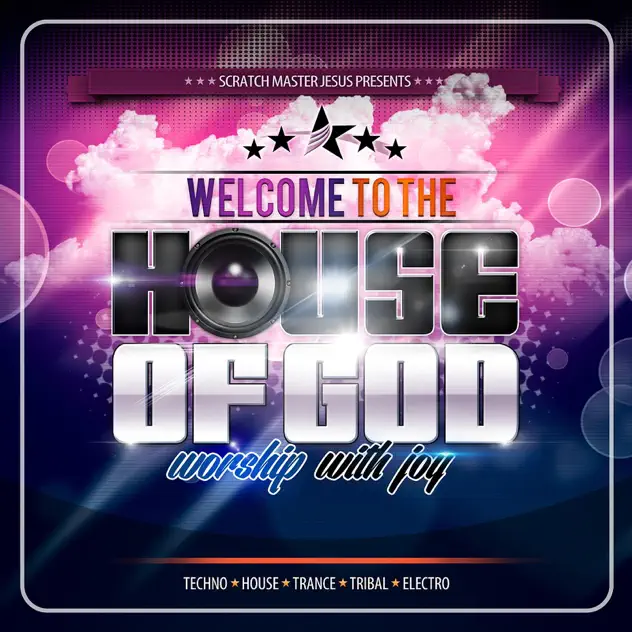 Scratch Master Jesus – Welcome to the House of God (2017)
