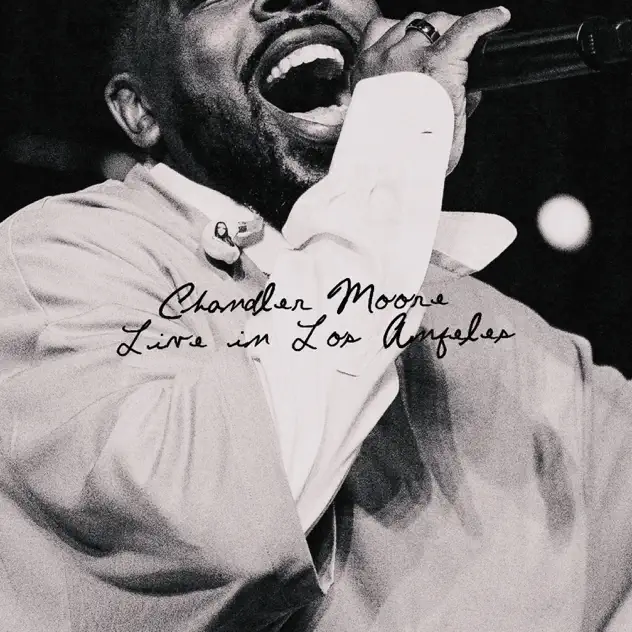 Chandler Moore – Chandler Moore: Live in Los Angeles (2024)