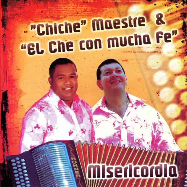 Gabriel Chiche Maestre & El Che Con Mucha Fe – Misericordia (2012)
