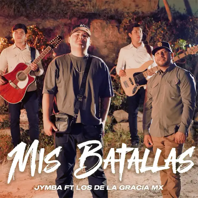 Jymba – Mis Batallas (feat. Los De La Gracia MX) (2025)