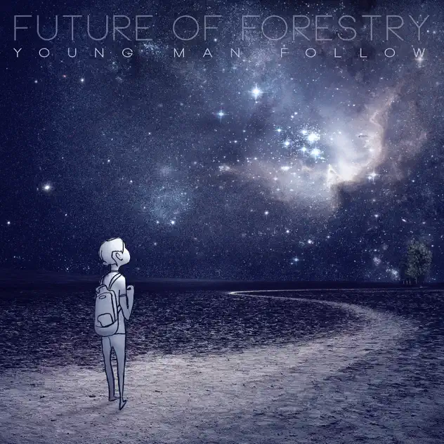 Future of Forestry – Young Man Follow (2020)