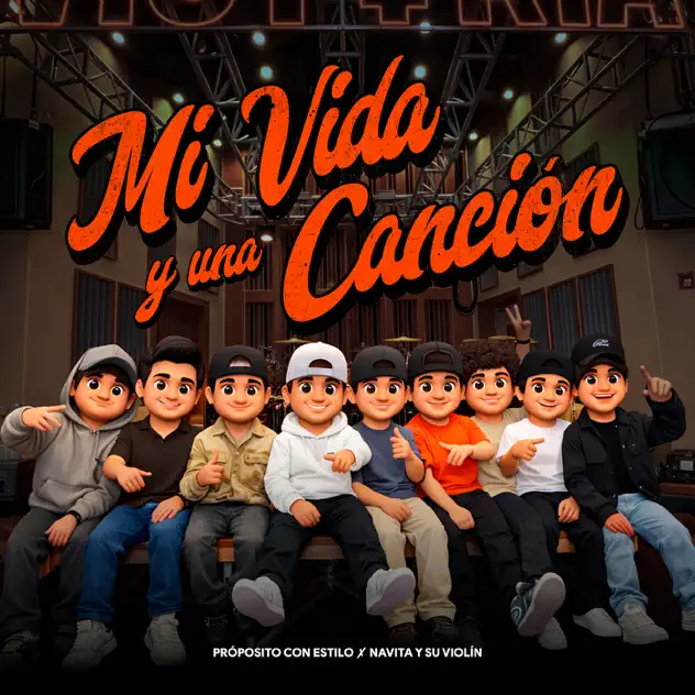 Propósito Con Estilo & Navita y su Violín – Mi Vida Y Una Canción (2025)