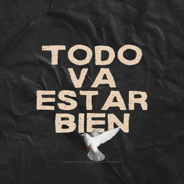 Vertical Worship & Alabanzas Cristianas – Todo Va Estar Bien (2025)