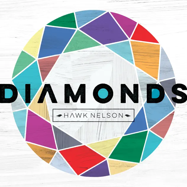 Hawk Nelson – Diamonds (2015)