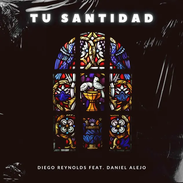 Diego Reynolds – Tu Santidad (feat. Daniel Alejo) (2024)
