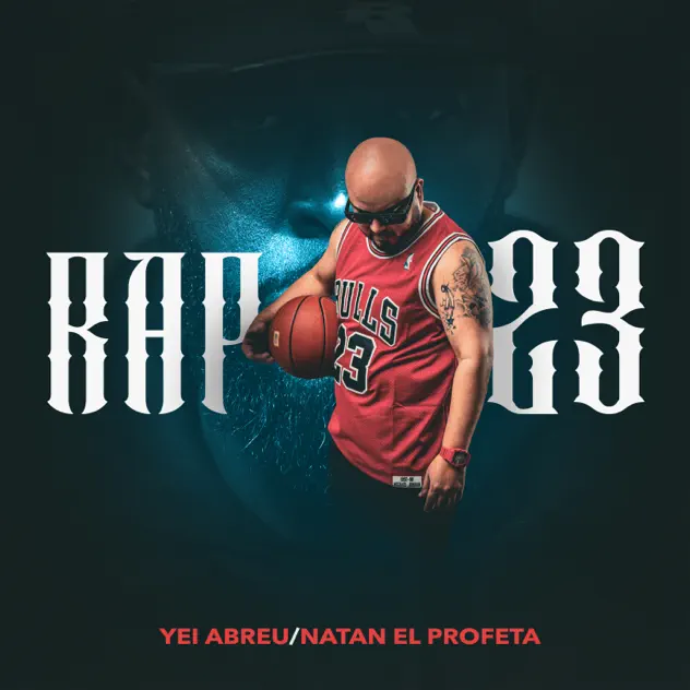 Yei Abreu & Natan El Profeta – Rap 23 (2025)
