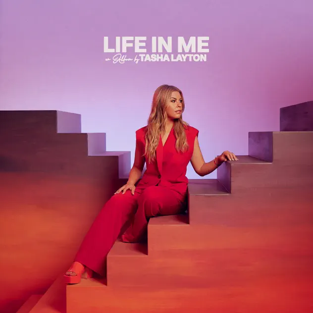 Tasha Layton – Life In Me (2025)
