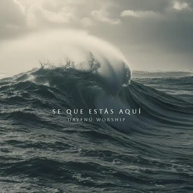 Daneyú Worship – Se Que Estás Aquí (2025)