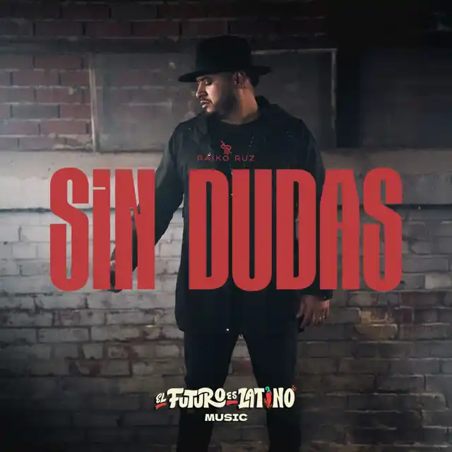 Raiko Ruz – Sin Dudas (2025)