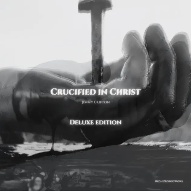 Jimmy Clifton – Crucified in Christ (Deluxe Edition) (2025)