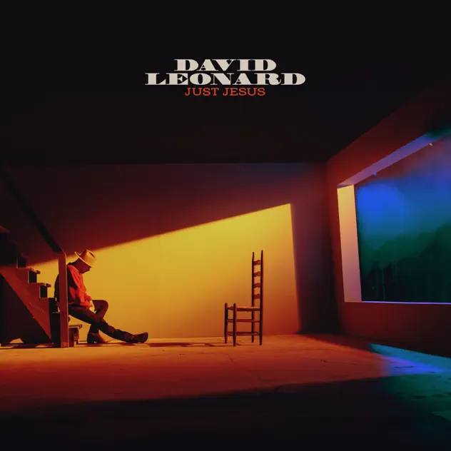 David Leonard – Just Jesus (2025)