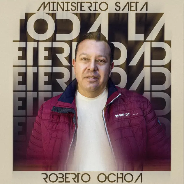 Ministerio Saeta – Toda La Eternidad (2025)