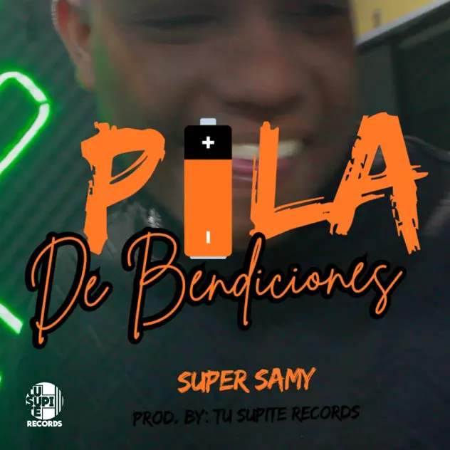 Super Samy – PILA DE BENDICIONES (2026)